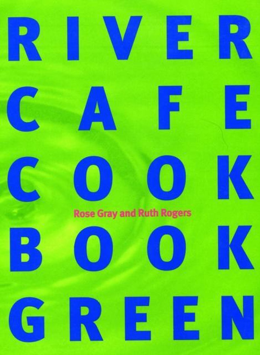 River Cafe Cook Book Green