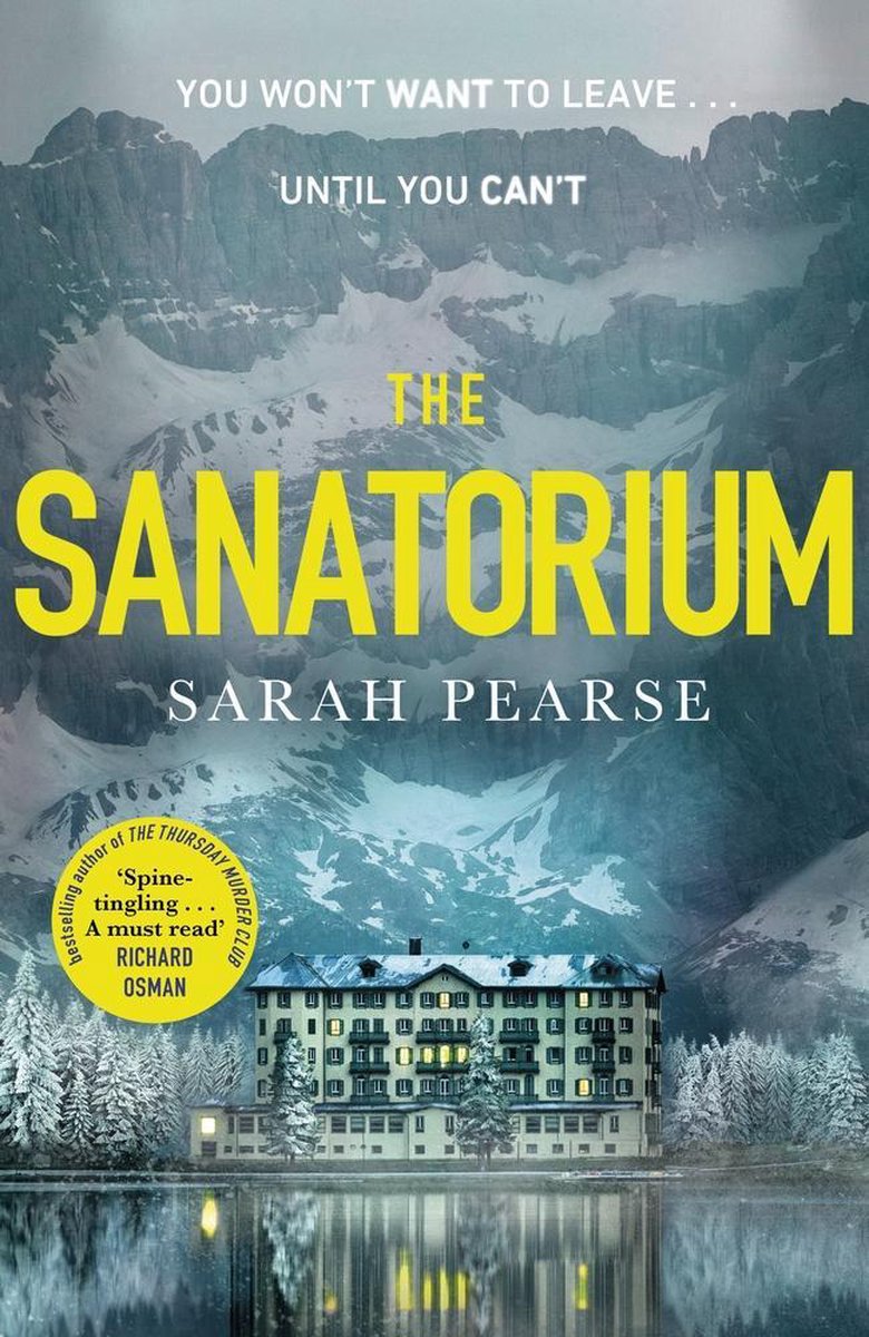 Sarah Pearse The Sanatorium / Elin Warner / 1