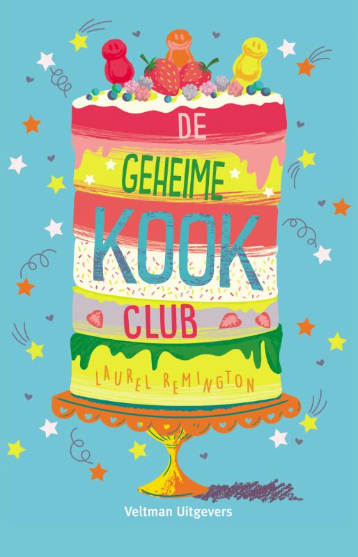 Laurel Remington De Geheime Kookclub