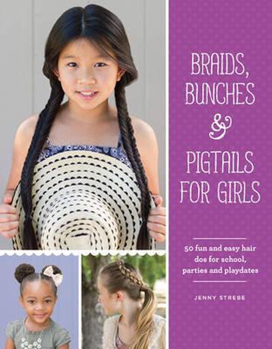 Braids, Bunches & Pigtails for Girls