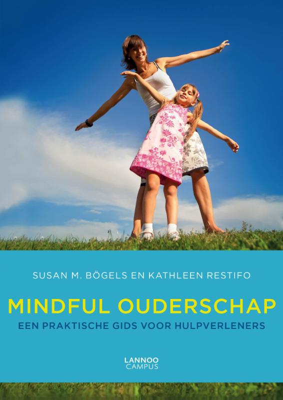 Kathleen Restifo Mindful Ouderschap