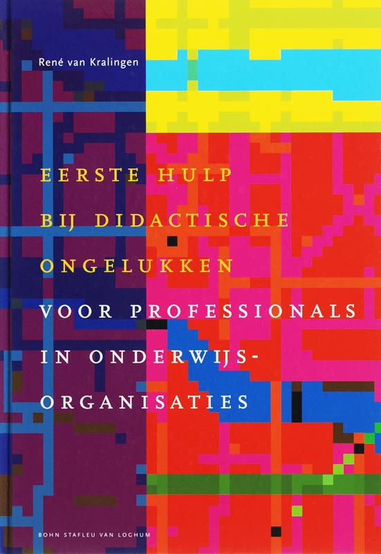 R. van Kralingen Eerste Hulp Bij Didactische Ongelukken / Docentenreeks
