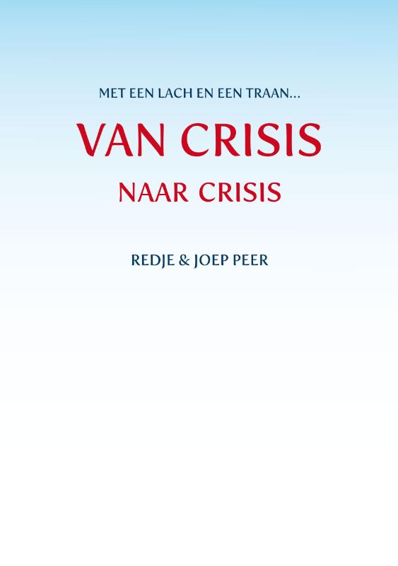 Van CRISIS naar crisis