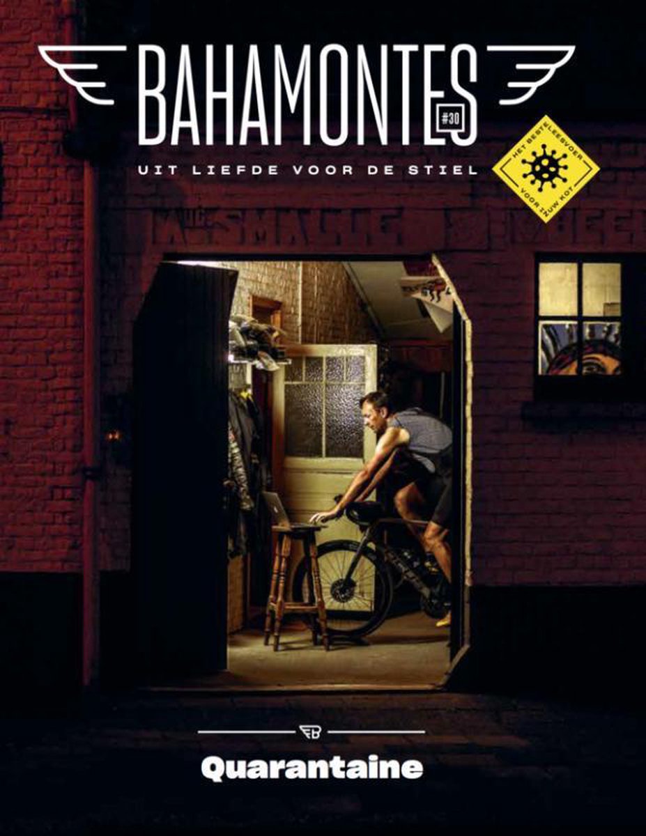 Bahamontes 30 -   Bahamontes 30 Quarantaine