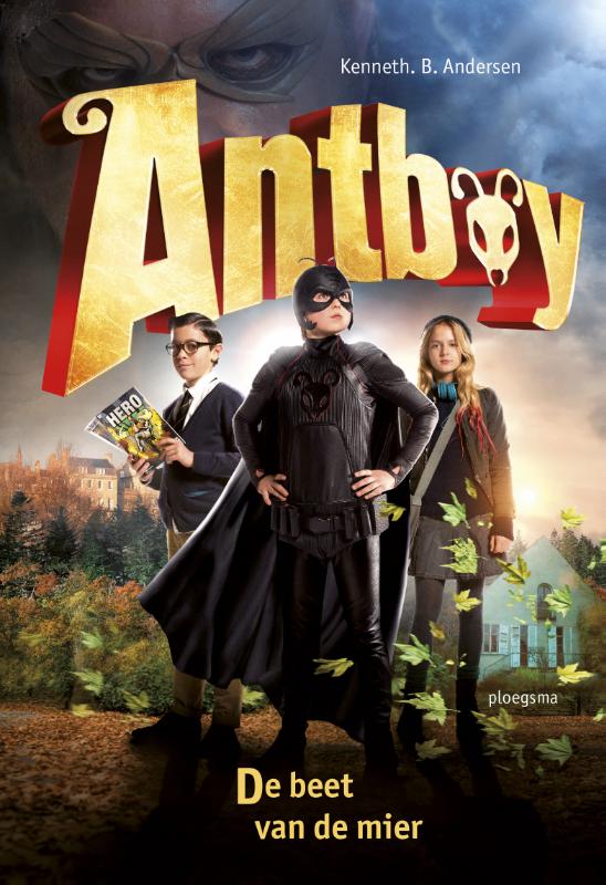 Antboy 1 - De beet van de mier
