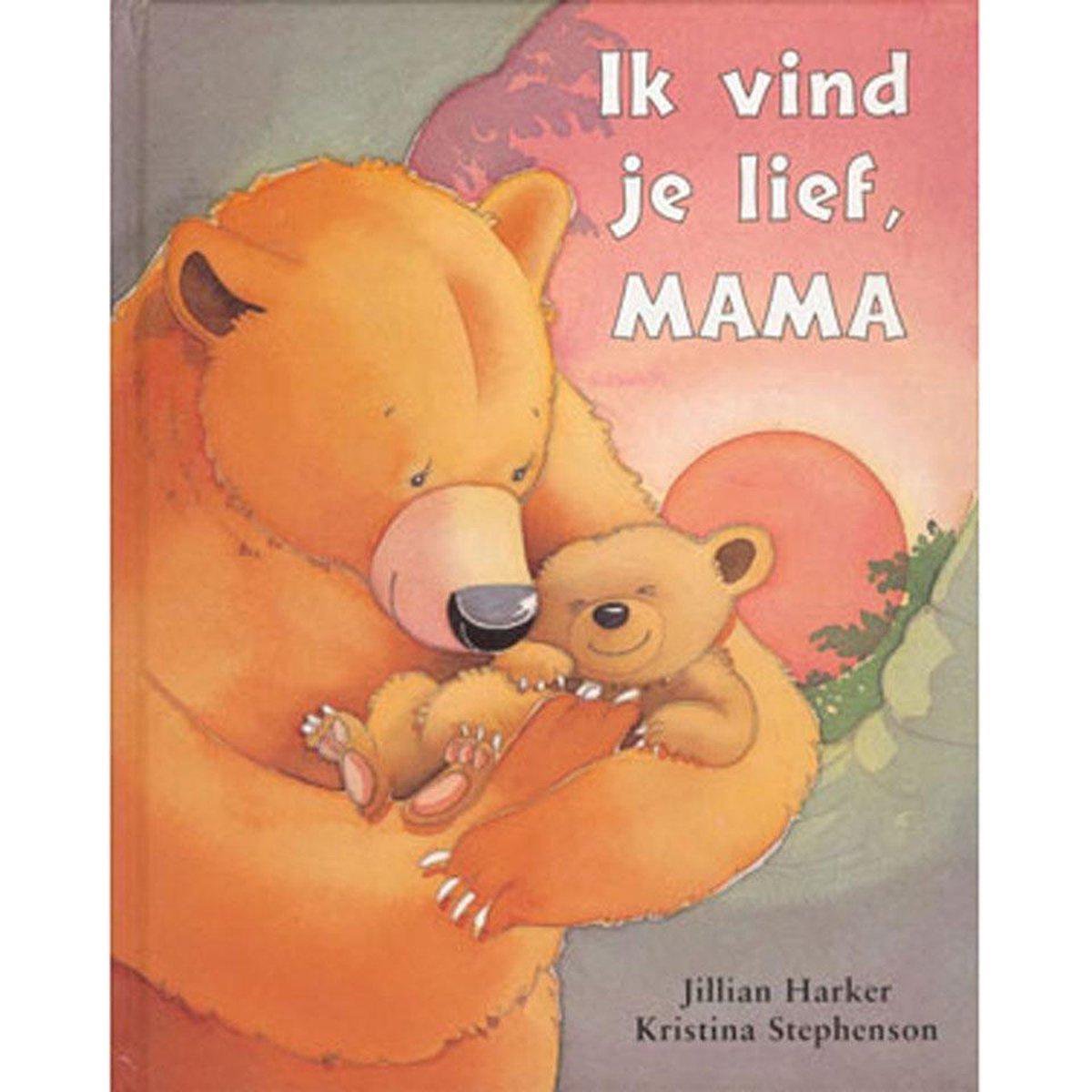 Ik vind je lief, mama