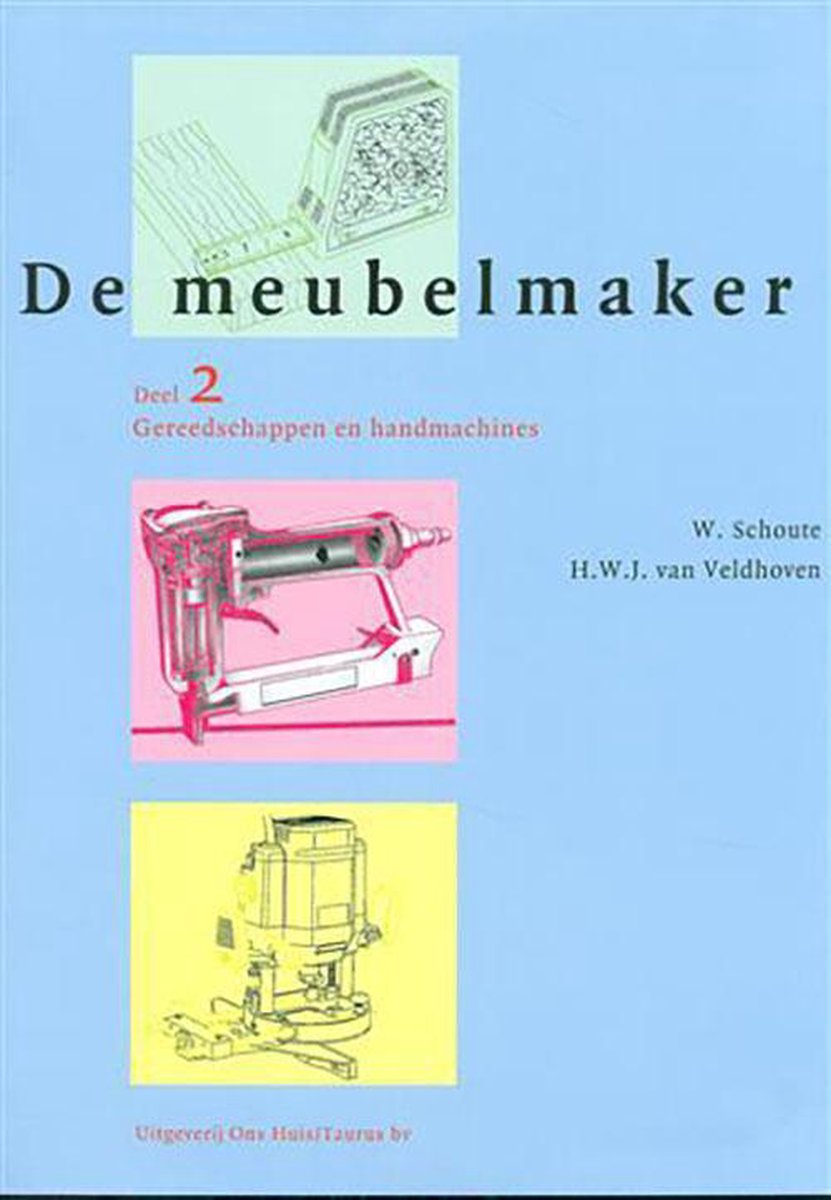boekenbalie_9789060290552_cover De MeubelMaker / 2 Gereedschappen en handmachines