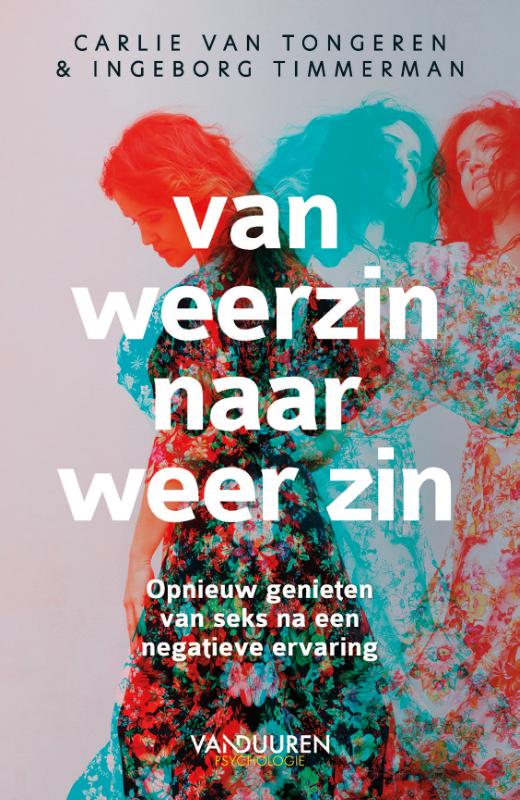 Carlie van Tongeren Van Weerzin Naar Weer Zin