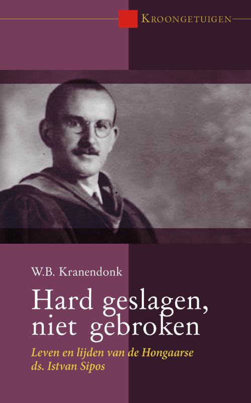 Hard geslagen, niet gebroken / Kroongetuigen / 6