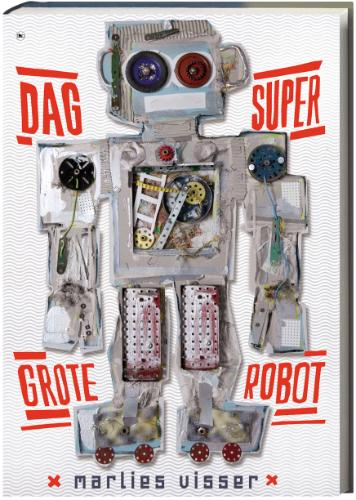 Dag supergrote robot