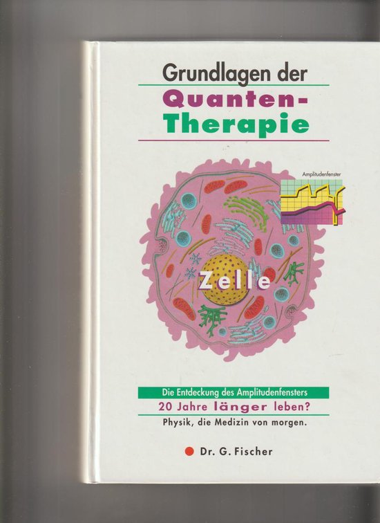 Grundlagen de Quanten-Therapie