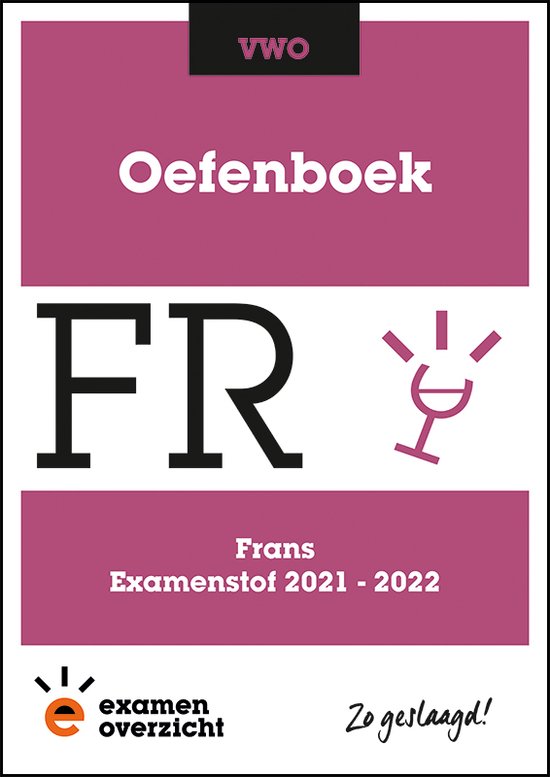 ExamenOverzicht - Oefenboek Frans VWO