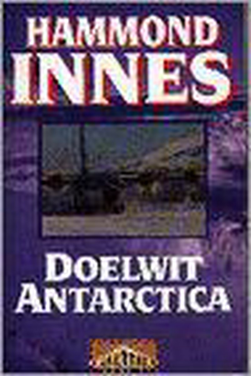 Doelwit Antarctica / Adventure classics