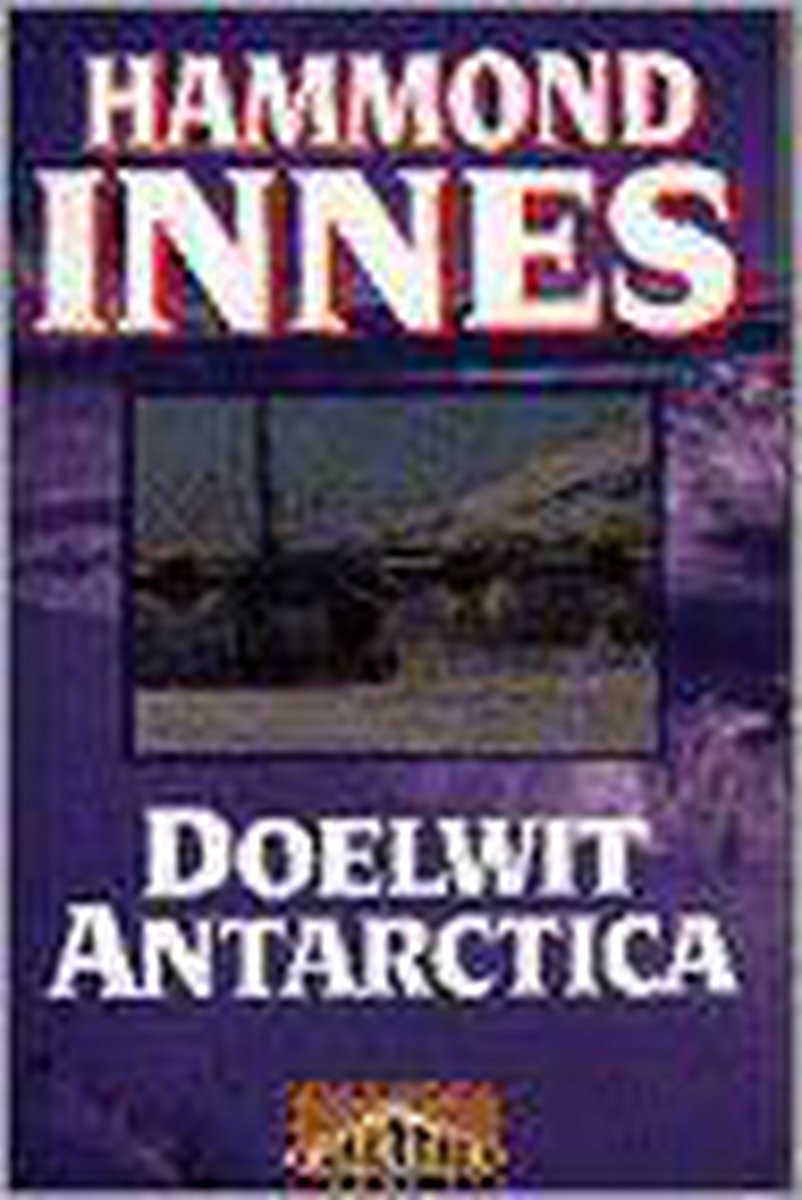boekenbalie_9789022522592_cover Doelwit Antarctica / Adventure classics