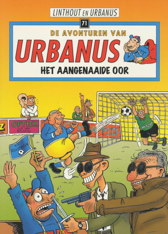 Het aangenaaide oor / De avonturen van Urbanus / 71