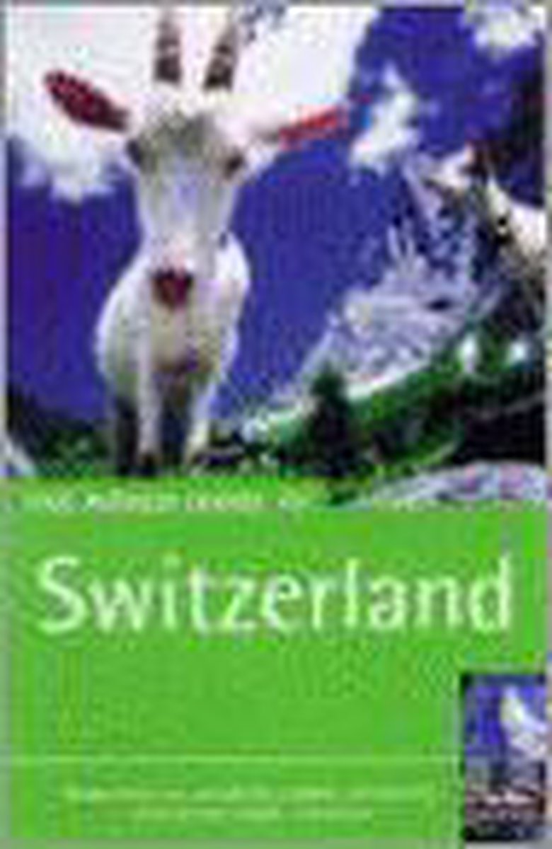 Switzerland: Rough Guide 2003 (2ed)