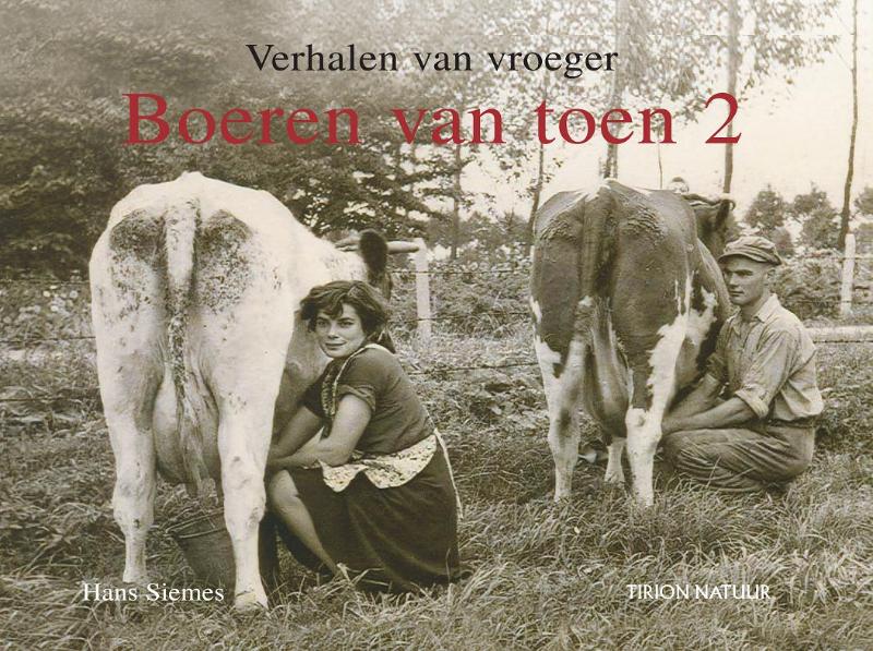 H. Siemes Boeren Van Toen - Verhalen Van Vroeger