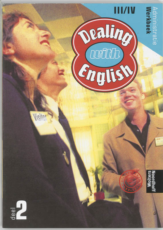 Dealing With English / Administratie Niveau IIi/IV / Deel Werkboek 2