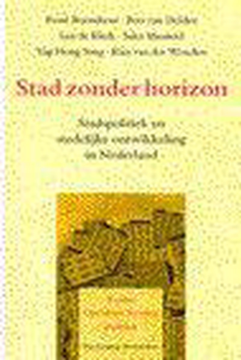 Stad zonder horizon / Kennis / Openbare mening / Politiek