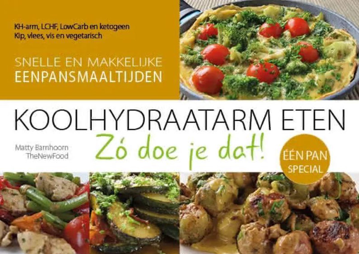 boekenbalie_9789082632545_cover Koolhdraatarme maaltijden uit 1 pan / Koolhydraatarm eten Zó doe je dat! / 5