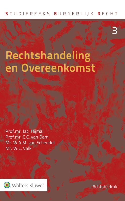 Jac. Hijma Rechtshandeling En Overeenkomst / Studiereeks Burgerlijk Recht / 3