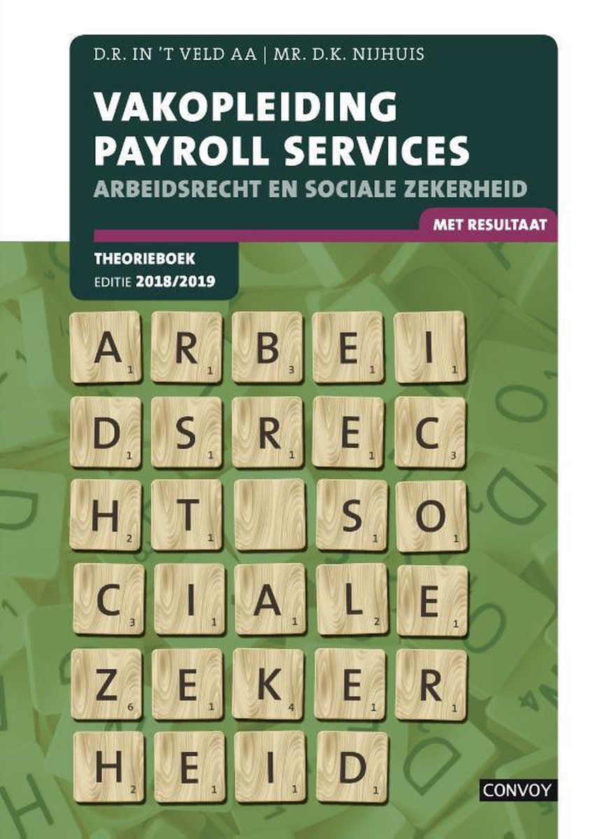 Vakopleiding Payroll services Theorieboek Arbeidsrecht en sociale zekerheid 2018/219