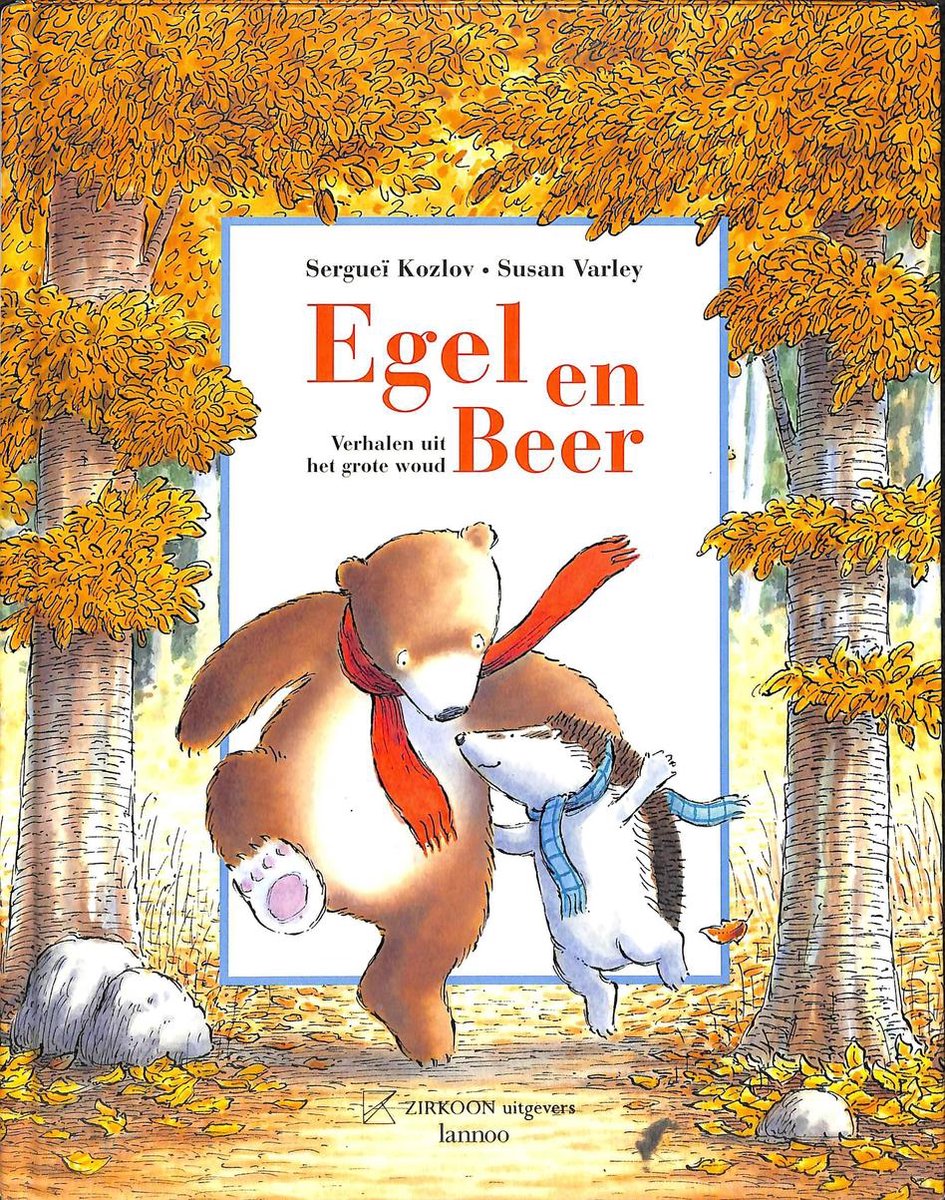 Egel En Beer Verhalen Uit Het Grote Woud