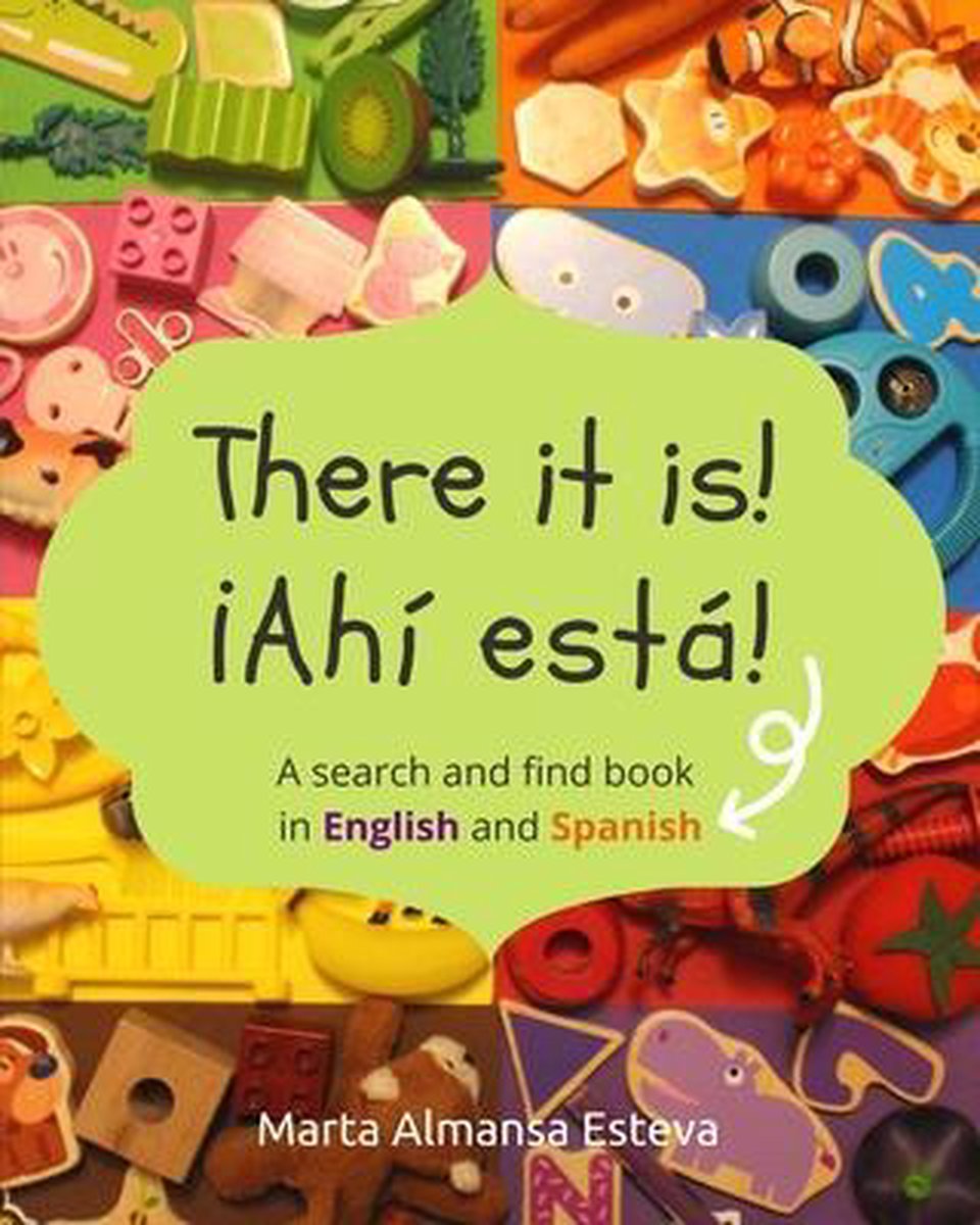 Bilingual Books for Children- There it is! ¡Ahi esta!