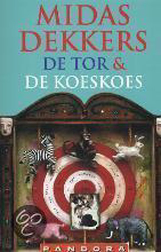 De tor en de koeskoes / Pandora pockets