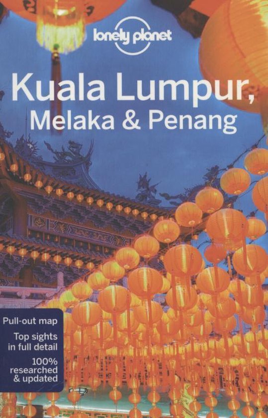 Lonely Planet Kuala Lumpur, Melaka & Penang