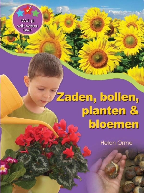 Wat jij wilt weten over - Zaden, bollen planten en bloemen