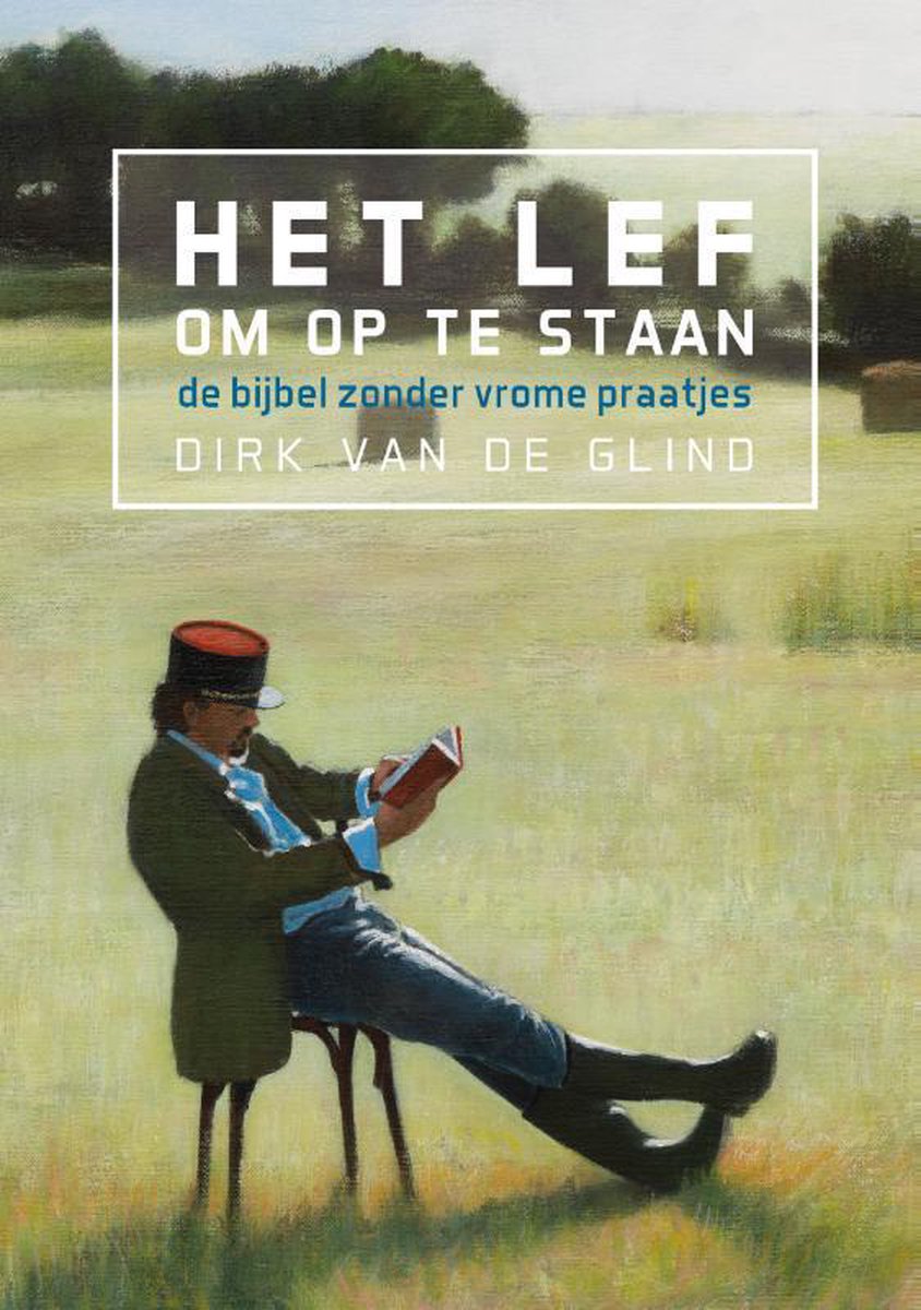 Dirk van de Glind Het Lef Om Op Te Staan
