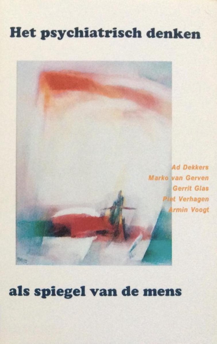 Psychiatrisch denken als spiegel van de mens