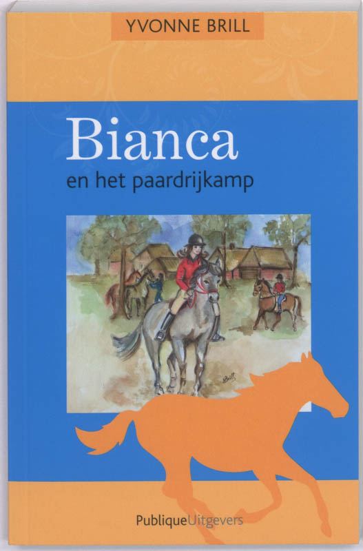 Bianca en het paardrijkamp / 10 / Bianca / 10
