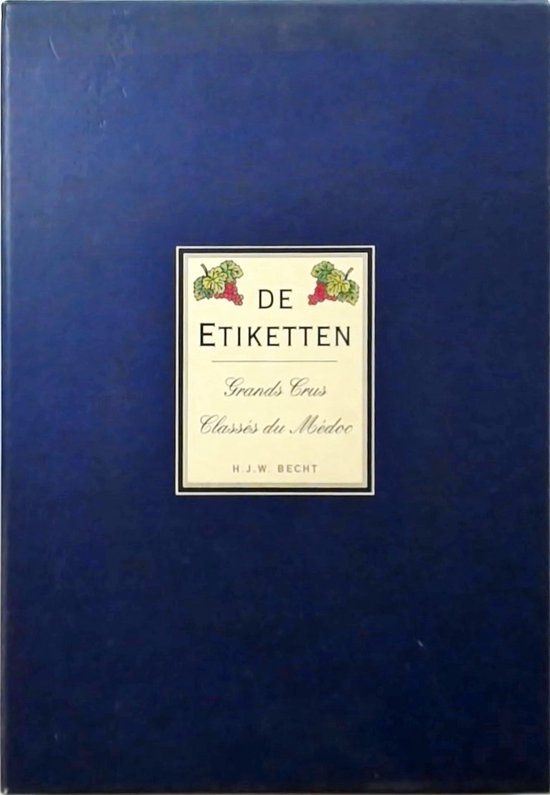 Les Etiquettes des Grands Crus ClassÃ©s du MÃ©doc