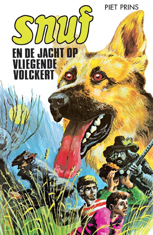 J. Kramer Snuf En De Jacht Op Vliegende Volckert / Snuf-serie