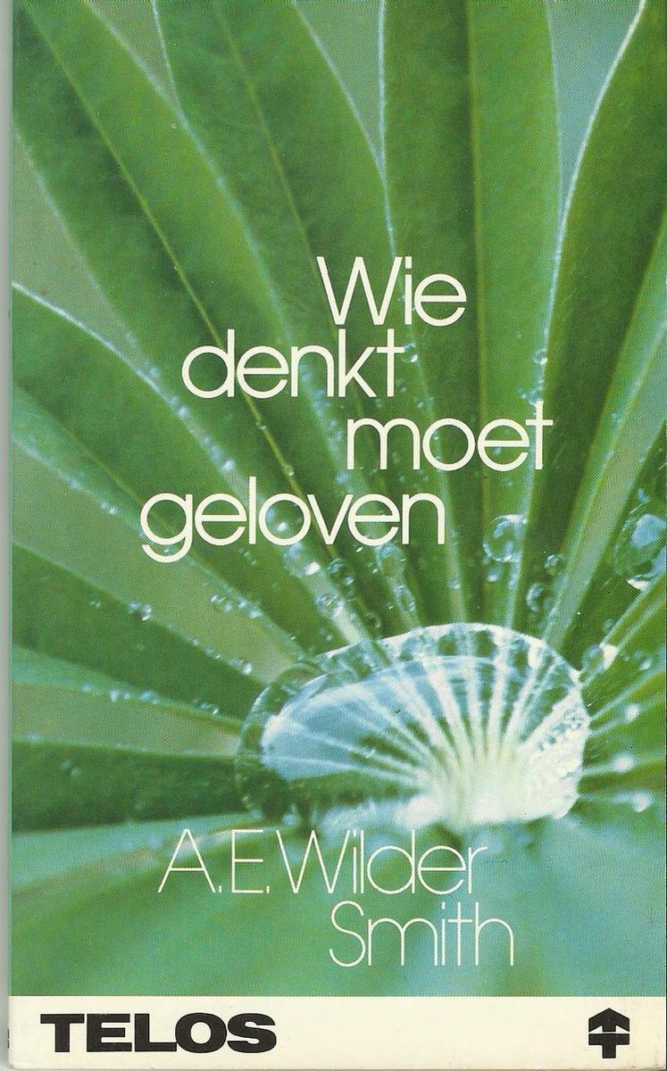 Wie denkt moet geloven