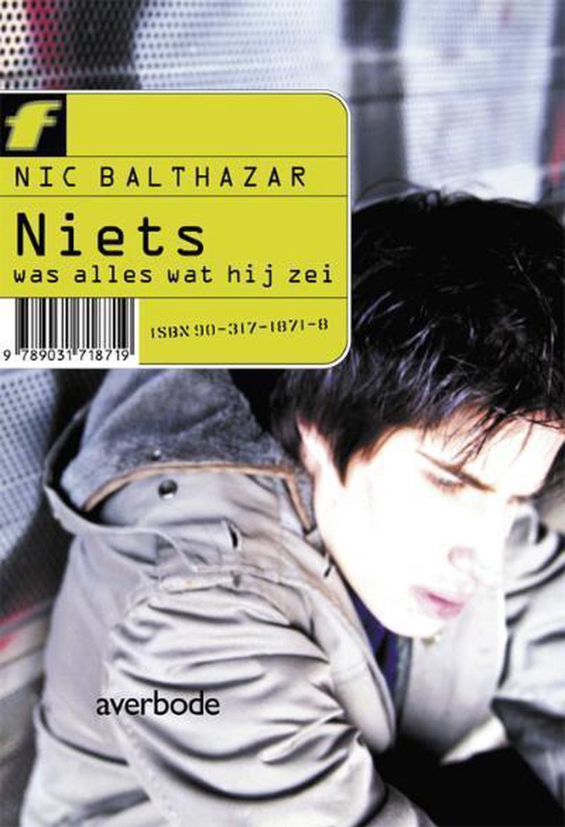 Nic Balthazar Niets Was Alles Wat Hij Zei / Fahrenheitreeks