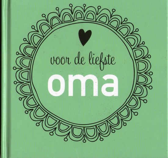 Voor de liefste oma