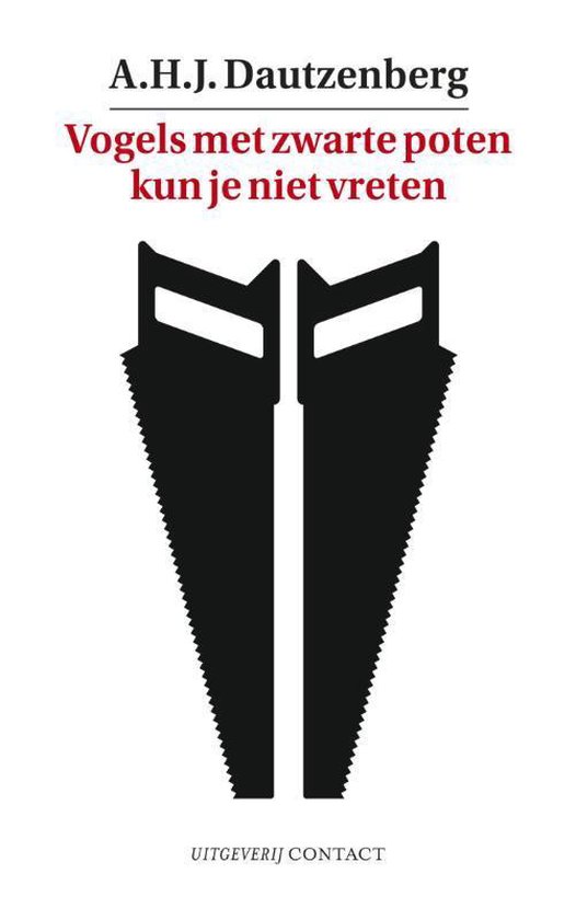 A.H.J. Dautzenberg Vogels Met Zwarte Poten Kun Je Niet Vreten