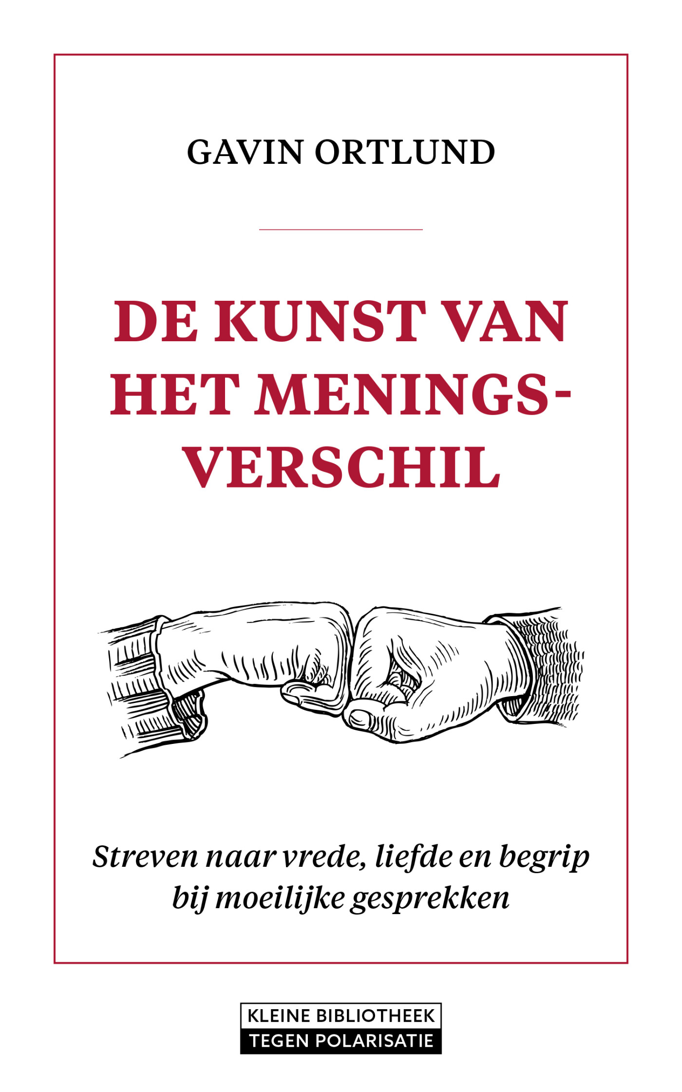 Gavin Ortlund De Kunst Van Het Meningsverschil