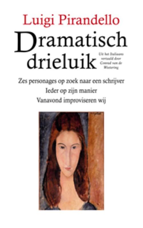 Luigi Pirandello Dramatisch Drieluik