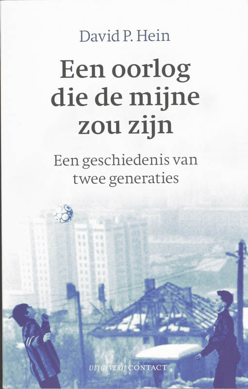 Een oorlog die de mijne zou zijn