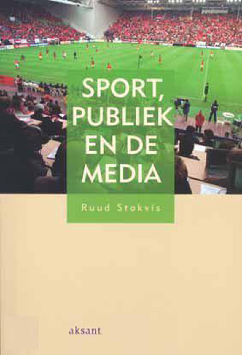 Sport, Publiek En De Media