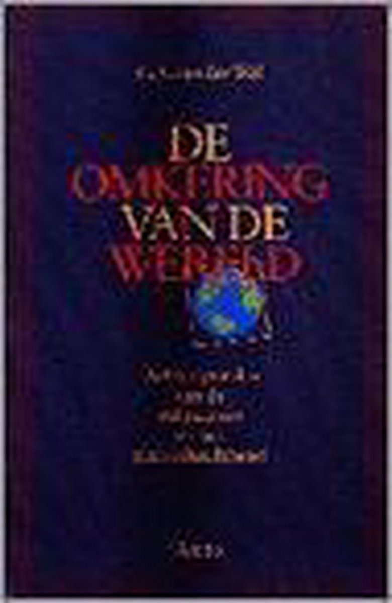 boekenbalie_9789026314278_cover De omkering van de wereld: achtergronden van de milieucrisis en het zinloosheidsbesef