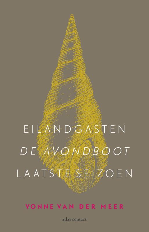 Vonne van der Meer Eilandgasten ; De Avondboot ; Laatste Seizoen