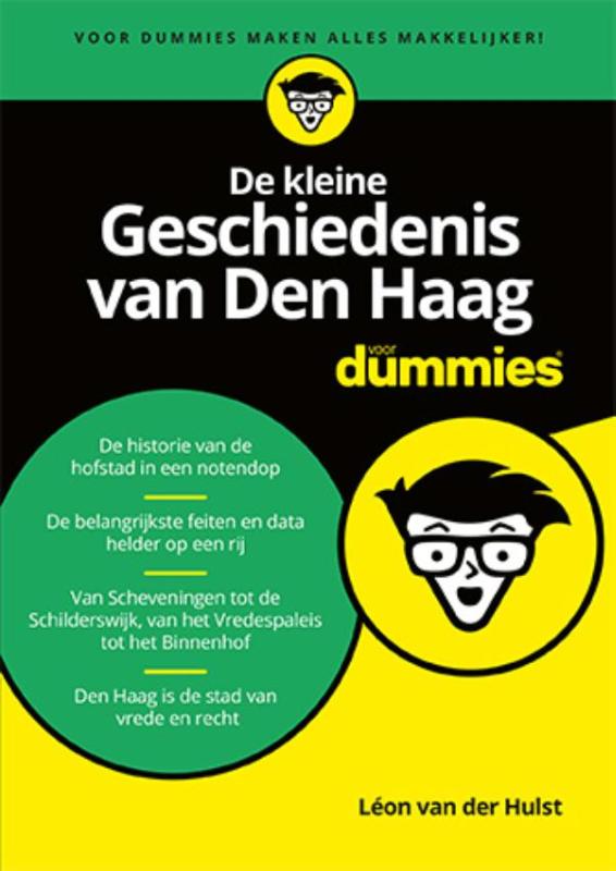 De kleine Geschiedenis van Den Haag voor Dummies / Voor Dummies