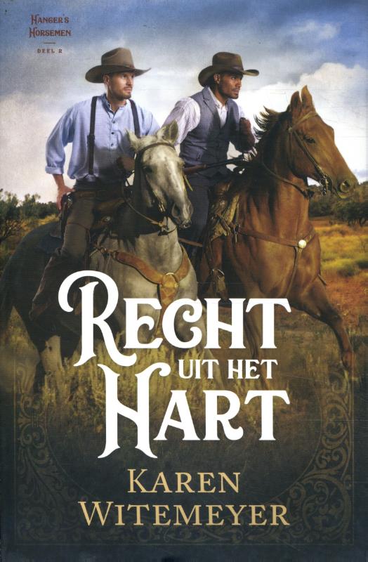 Hanger’s Horsemen Deel 2 - Recht uit het hart