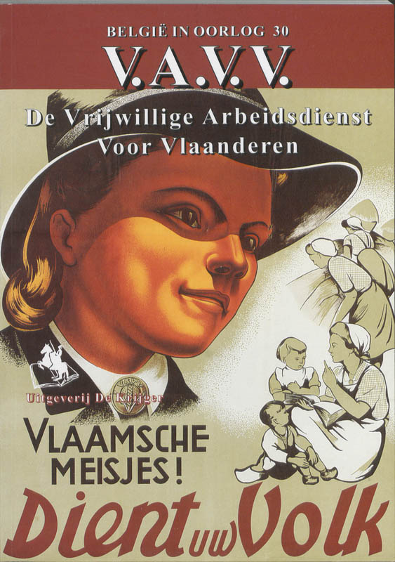 V.A.V.V. De vrijwillige arbeidsdienst voor Vlaanderen / 2 / Belgie in oorlog / 30