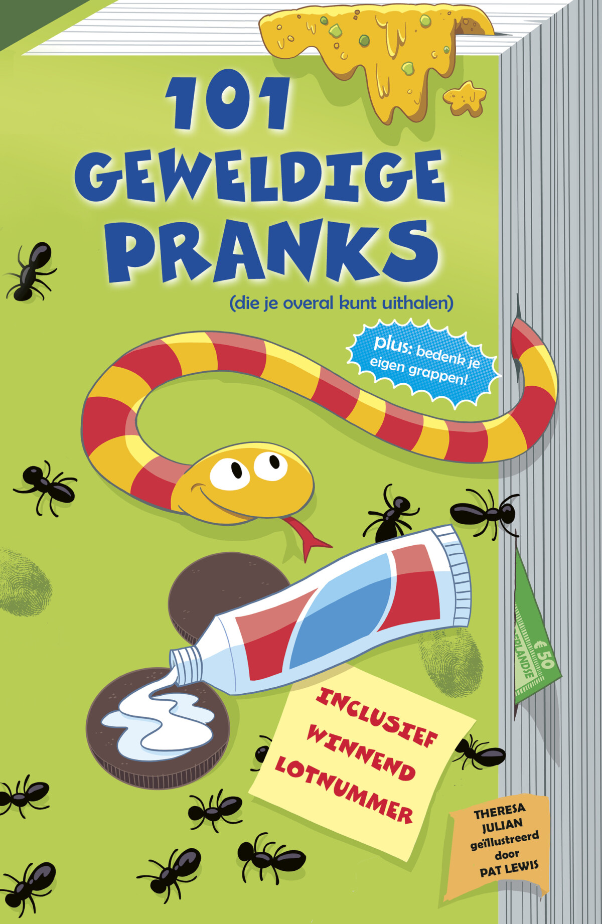101 geweldige pranks (die je overal kunt uithalen) / Moppenboeken